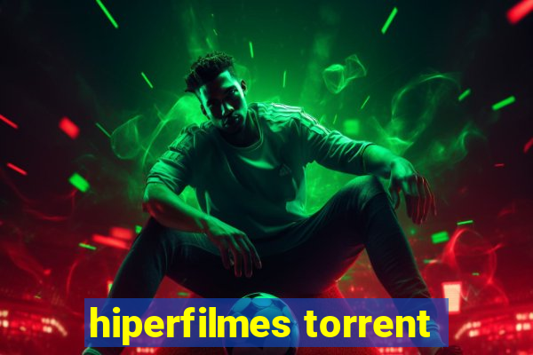 hiperfilmes torrent